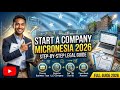 How to Start a Company in Micronesia  Complete Legal Step by Step Guide 2026