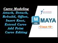 Curve Modeling Attach Detach Rebuild Offset Insert Knot Extend Curve Add Point Curve Editi