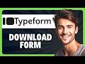 How to Download an Individual Form Completion Summary as PDF in Typeform in 2026