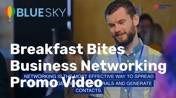 Breakfast Bites Business Networking Promotional Video