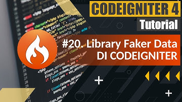 Tutorial Codeigniter 4 untuk Pemula | #20. Faker Codeigniter 4. Untuk Generate Data Dengan Mudah