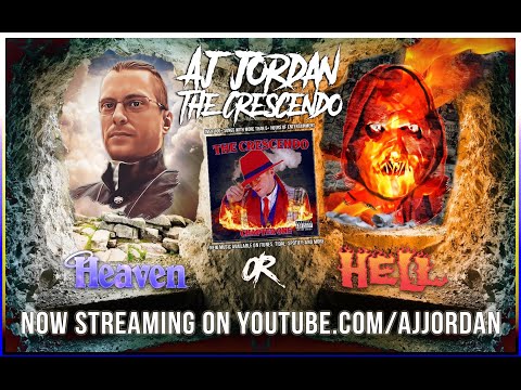 AJ Jordan The Crescendo - Heaven Or Hell (Official Hip Hop / Rap Music Video) 1080HD #TheCrescendoLP