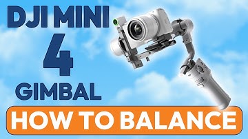 How to Set-Up & Balance the DJi RS MINI 4 GIMBAL