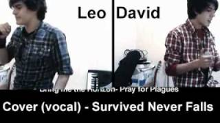 Video thumbnail of "Bring Me The Horizon - Pray For Plagues (Survived Never Falls Vocal Cover)"