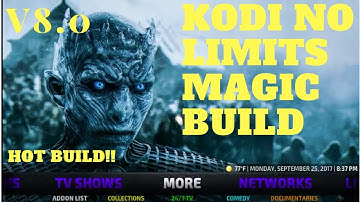THE KODI NO LIMITS MAGIC BUILD V8.0 FOR KODI 17.3/17.4 KRYPTON FROM THE NO LIMITS WIZARD🔥🔥