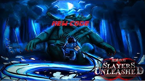 Code mới Slayer Unleashed + Cách farm lv từ 1-50 nhanh nhất trong 1 đêm treo máy