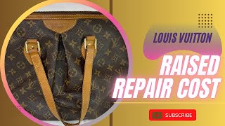 Pricey Louis Vuitton repair cost 2023! 