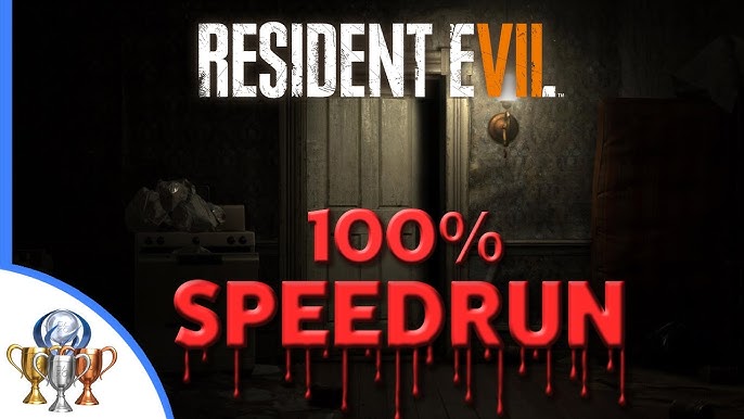 Guide for Resident Evil 7: Biohazard - Speedrun