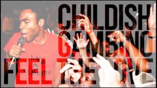 Childish Gambino - Feel the Love (WOZ Remix)
