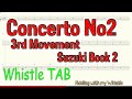 Concerto No2 - 3rd Movement - F Seitz - Suzuki Book 4 - Tin Whistle - Play Along Tab Tutorial