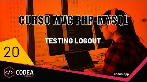 Pruebas para el cierre de sesión - logout en PHP