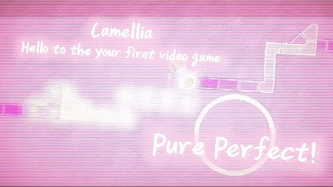 [ ADOFAI Custom Clear ] かめりあ(Camellia) - Hello to the your first video game [ Pure Perfect ]