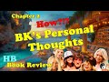 "HE WAS ABLE TO SHARE WHAT BK'S THOUGHTS WERE?" CH 2 HB Book Review