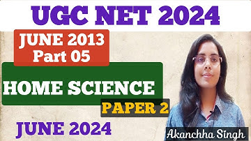 UGC NET Home Science June 2013 | Part 05 | #Previous_Year_Question_Paper  #waytojrf #pyqs #june_2024