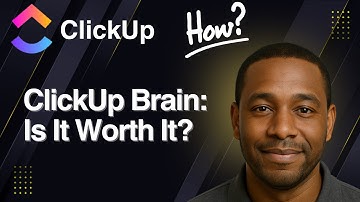 ClickUp Brain: Is It Worth It? (2025 Review)