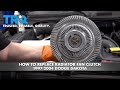How To Replace Radiator Fan Clutch 1997-2004 Dodge Dakota