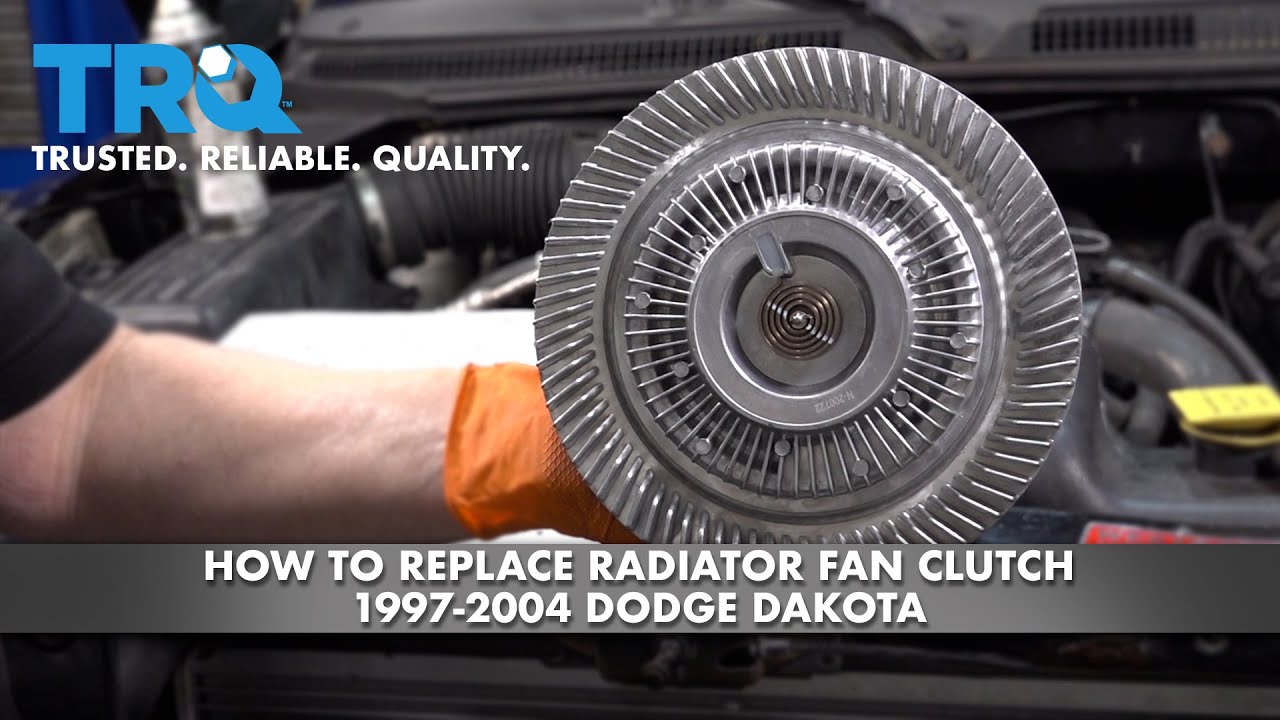 Dodge Dakota Fan Clutch Problems