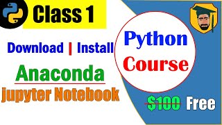 Class1-Introduction to computer science and programming in python|how to install anaconda in windows