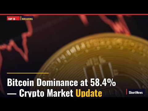 Bitcoin Dominance at 58.4% — Crypto Market Update | Top 10 News July 28, 2026 #Shorts