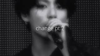 rm – change pt.2 (speed up)