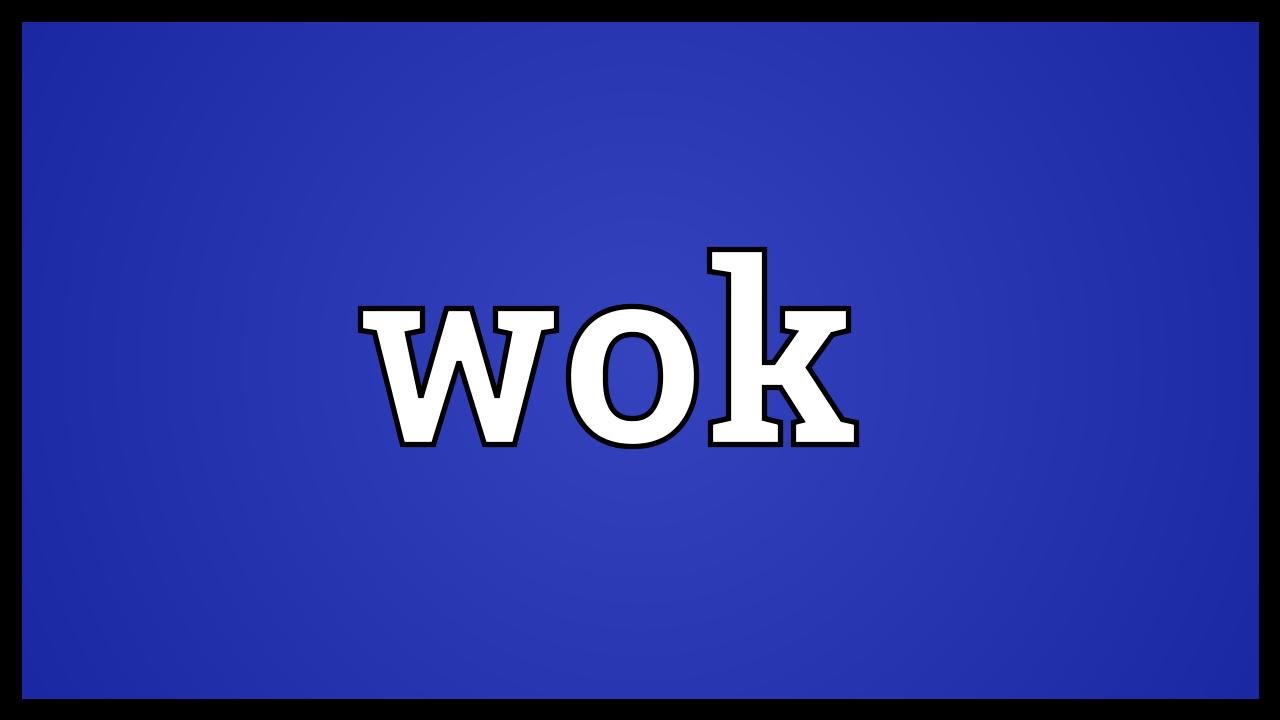 Wok Meaning YouTube Wok Meaning YouTube