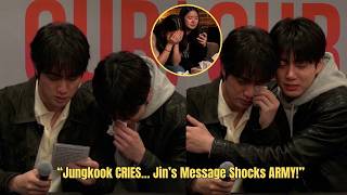 Jungkook Cant Hold Back His Tears 1 Special Message From Bts Jin To Jungkook Makes Army Cry