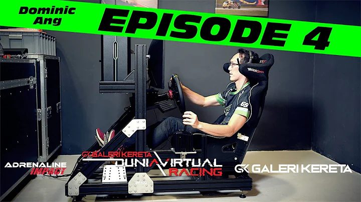 Dominic Ang - Dunia Virtual Racing | Episode 4