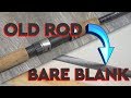 How to restore an old fishing rod. Stripping the rod to bare blank.