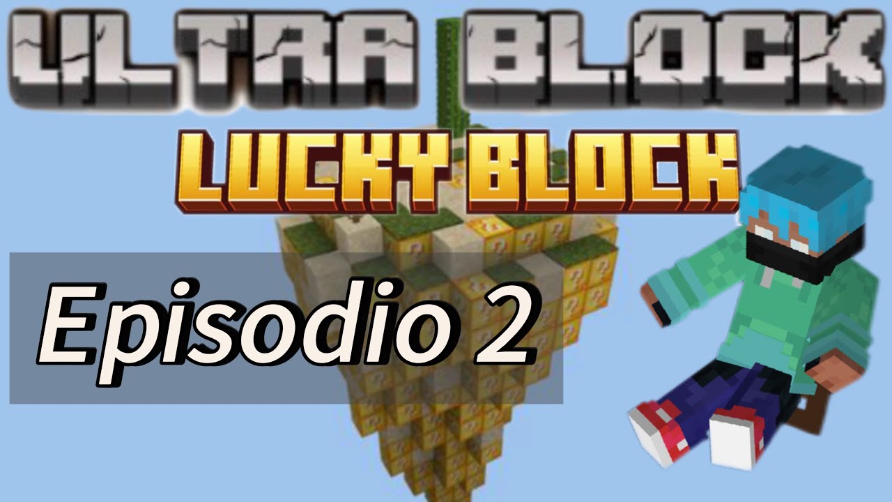 Ultrablock Minecraft Ultra block con i Lucky Block, episodio due Minecraft ita - YouTube