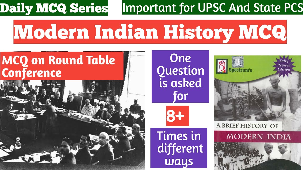 Modern History MCQMCQ on Round Table ConferenceImp for UPSC and State