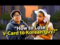 "My Friend Wants to Lose V-card to a Korean guy" | Expats in Korea