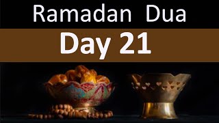 Daily Dua In Ramadan|Ramadan Day 21 Dua  English Translation |Ramadan Mubarak 2021The Only Healer