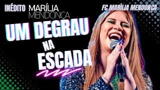 Um Degrau Na Escada-Marília Mendonça (Edit Inédito)