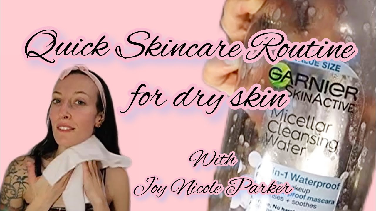 Essential Skincare Routine for dry skin - YouTube