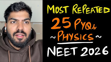 Guaranteed 25 physics PYQs which will be repeated in NEET 2026 | most expected questions in physics