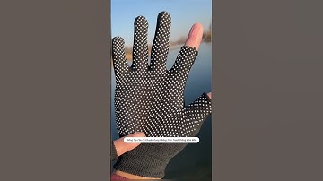 Găng tay câu cá chuyên dụng chống bám bẩn chống trơn trượt #shorts