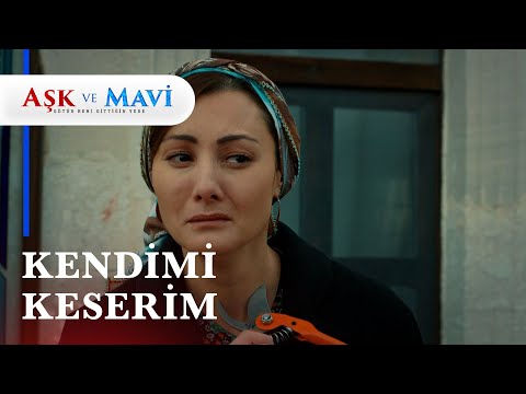 Fatma intihar mı ediyor? - Aşk ve Mavi 10. Bölüm