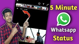 How To Set Long Video On WhatsApp Status || WhatsApp 5 Minutes Status screenshot 4