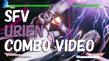 SFV - Urien Combo Video