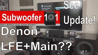 Denon LFE + Main: Let The Controversy Begin (See Article & Video)