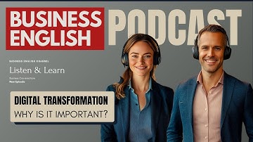 What is Digital Transformation & Why Is It Important? | Business English Podcast for Work & Career