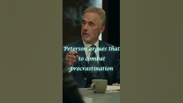 Jordan Peterson on PROCRASTINATION #psychology #shorts #thinking