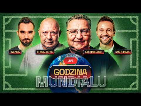 GODZINA MUNDIALU #18 MICHNIEWICZ, KOWAL, KAPICA, MARCINIAK