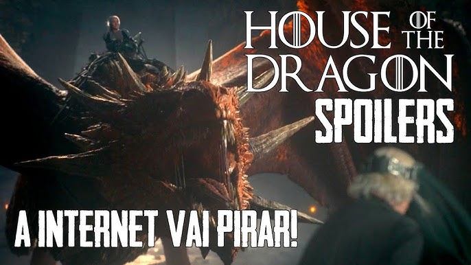 NOVOS EPISÓDIOS VAZADOS DA 2ª TEMPORADA DE HOUSE OF THE DRAGON