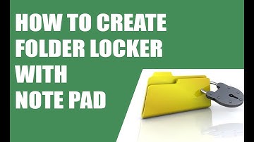 How to create Folder locker with NOTEPAD (coding)