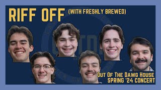 Riff Off (with Freshly Brewed) - Out of the Dawg House A Cappella