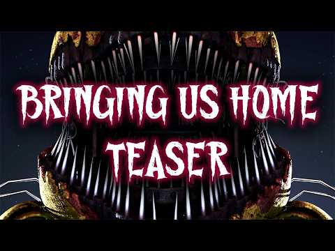 [SFM/FNaF] Bringing us Home | Teaser