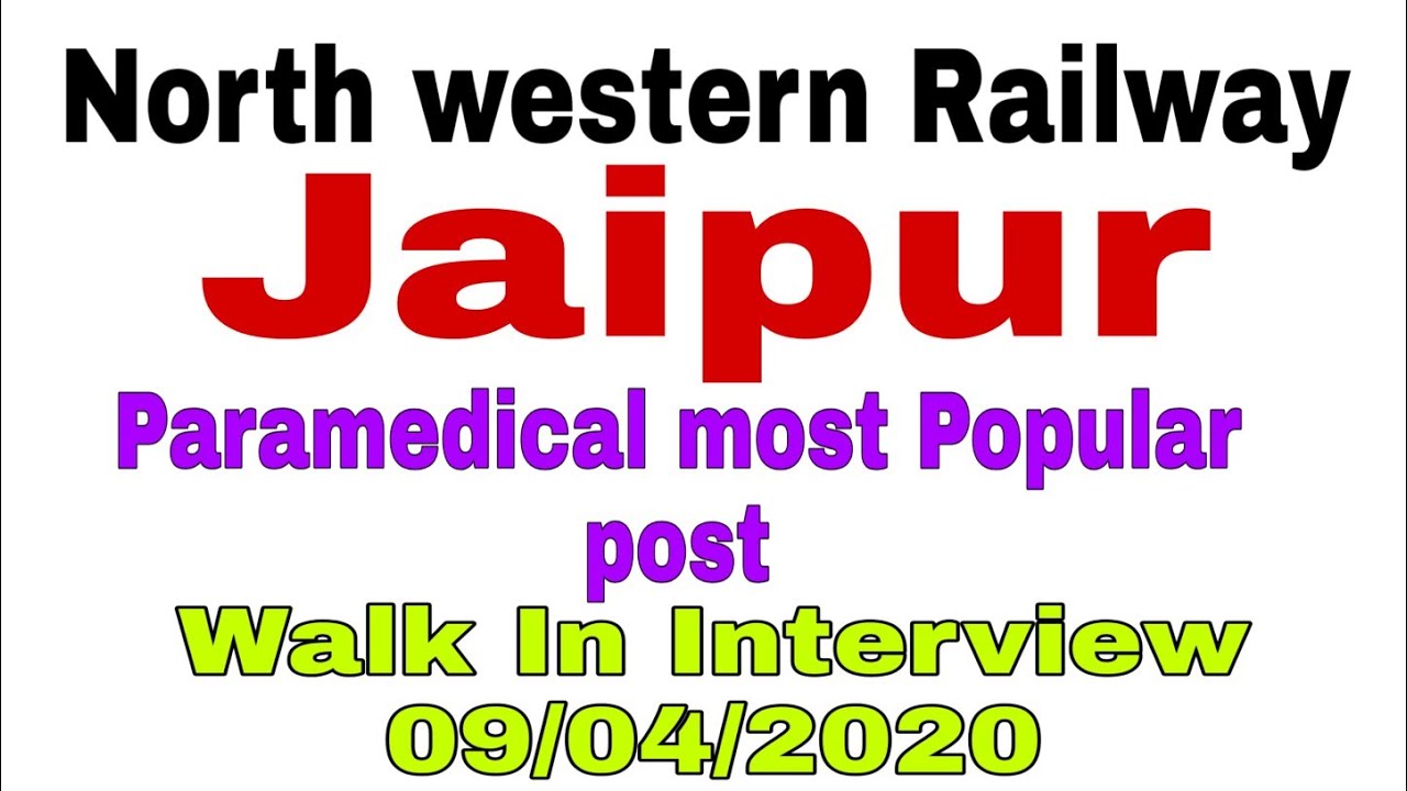 North Central Railway Jaipur, Paramedical job By Anish Kumar Azad 7 April 2020