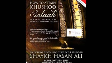 Shaykh Hasan Ali - How To Attain Khushoo In Salaah. Central Mosque Rochdale 2014