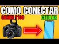 Como Conectar A Camera Canon T100 No Celular (2025) - Passo a Passo